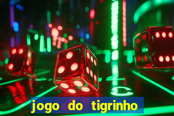 jogo do tigrinho ta pagando